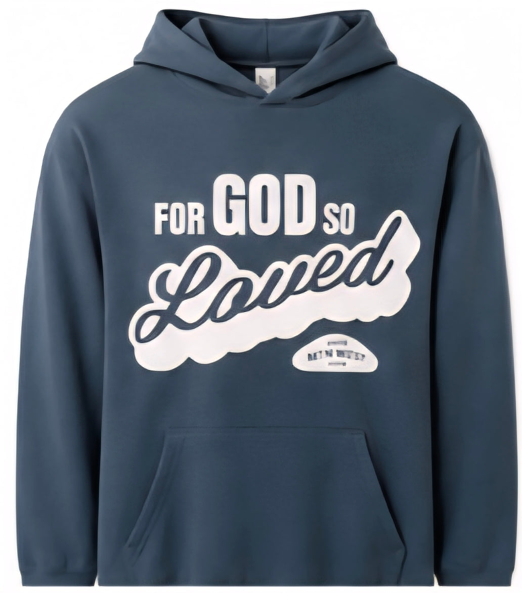 For God So Loved hoodie in blue with script lettering